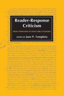 Reader-Response Criticism : From Formalism to Post-Structuralism