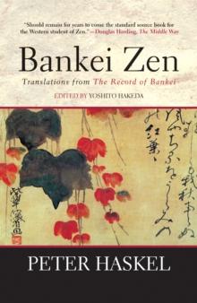 Bankei Zen : Translations from the Record of Bankei