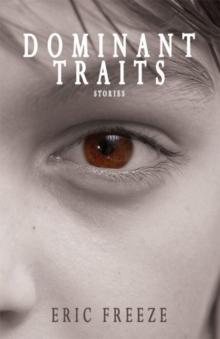 Dominant Traits : Stories