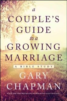 Couple's Guide To A Growing Marriage, A