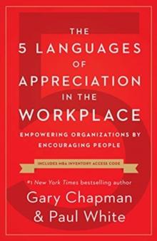 The 5 Languages of Appreciation in the Workplace