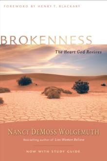 Brokenness : The Heart God Revives