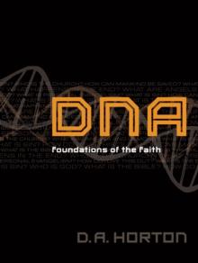 DNA : Foundations of the Faith