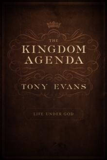 Kingdom Agenda : Life Under God