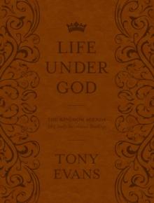 Life Under God : The Kingdom Agenda 365 Daily Devotional Readings