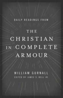 Daily Readings from The Christian in Complete Armour : Daily Readings in Spiritual Warfare