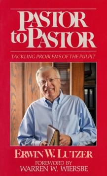 Pastor To Pastor : Tackling Problems of the Pulpit