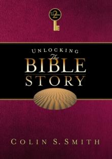 Unlocking the Bible Story: Old Testament Volume 2