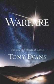 Warfare : Winning the Spiritual Battle