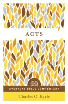 Acts (Everyday Bible Commentary series)