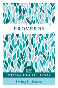 Proverbs (Everyday Bible Commentary Series)