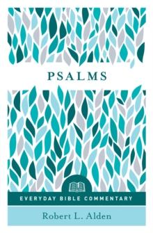 Psalms (Everyday Bible Commentary Series)