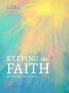 Keeping the Faith : A Study in Jude