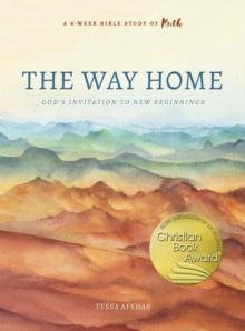 Way Home : God's Invitation to New Beginnings