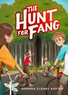 Hunt for Fang : Tree Street Kids (Book 2)