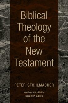 Biblical Theology of the New Testament