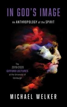 In God's Image : An Anthropology Of The Spirit