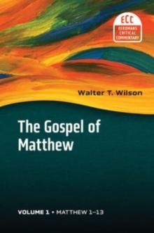 The Gospel of Matthew, Vol 1 : Matthew 1-13 Volume 1