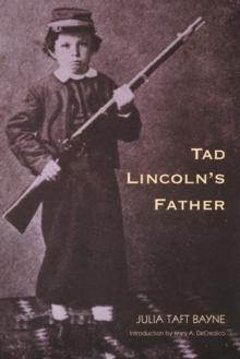 Tad Lincoln's Father