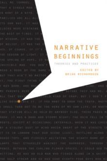 Narrative Beginnings : Theories and Practices