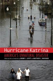 Hurricane Katrina : America's Unnatural Disaster