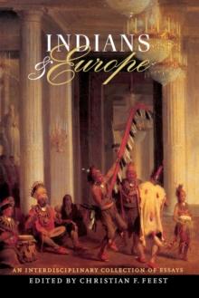 Indians and Europe : An Interdisciplinary Collection of Essays