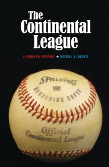 Continental League : A Personal History