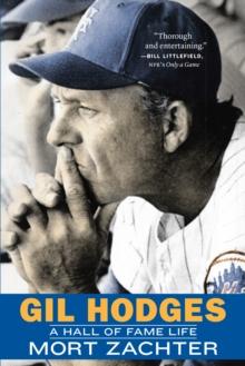 Gil Hodges : A Hall of Fame Life