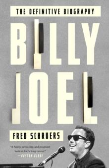 Billy Joel : The Definitive Biography