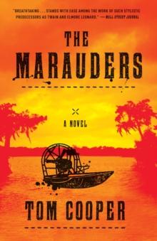 The Marauders : A Novel