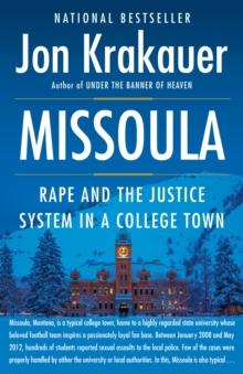 Missoula : Rape and the Justice System in a College Town