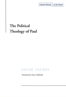 The Political Theology of Paul