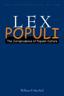 Lex Populi : The Jurisprudence of Popular Culture