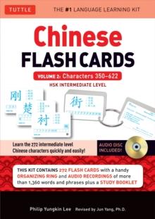 Chinese Flash Cards Kit Volume 2 : HSK Levels 3 & 4 Intermediate Level: Characters 350-622 (Online Audio Included) Volume 2