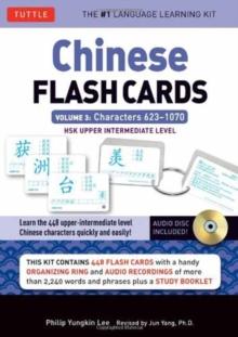 Chinese Flash Cards Kit Volume 3 : HSK Upper Intermediate Level (Online Audio Included) Volume 3