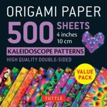 Origami Paper 500 sheets Kaleidoscope Patterns 4" (10 cm) : Tuttle Origami Paper: Double-Sided Origami Sheets Printed with 12 Different Colorful Patterns