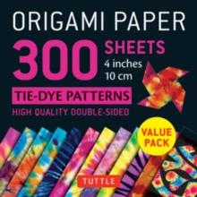 Origami Paper 300 sheets Tie-Dye Patterns 4" (10 cm) : Tuttle Origami Paper: Double-Sided Origami Sheets Printed with 12 Different Designs