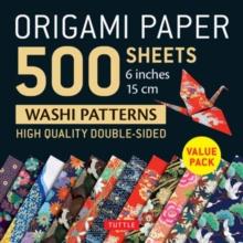 Origami Paper 500 sheets Japanese Washi Patterns 6" (15 cm) : Double-Sided Origami Sheets  with 12 Different Designs (Instructions for 6 Projects Included)