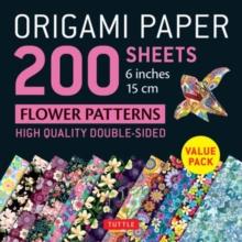 Origami Paper 200 sheets Flower Patterns 6" (15 cm) : Double Sided Origami Sheets Printed with 12 Different Designs (Instructions for 6 Projects Included)