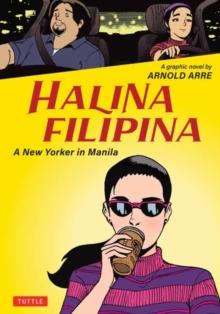 Halina Filipina : A New Yorker in Manila