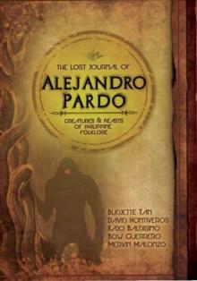 The Lost Journal of Alejandro Pardo : Meet the Dark Creatures from Philippine Mythology!