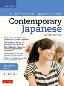 Contemporary Japanese Textbook Volume 2 : An Introductory Language Course (Includes Online Audio) Volume 2