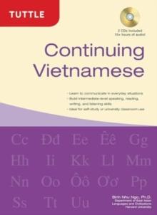 Continuing Vietnamese : Let's Speak Vietnamese (Audio Recordings Included)