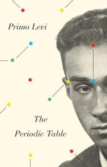 The Periodic Table : A Memoir