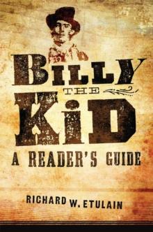 Billy the Kid : A Reader's Guide