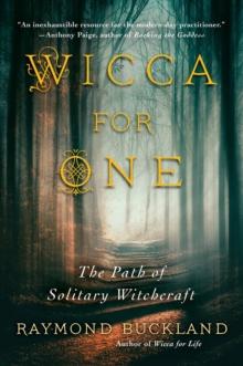 Wicca For One : The Path of Solitary Witchcraft