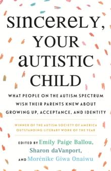 Sincerely, Your Autistic Child