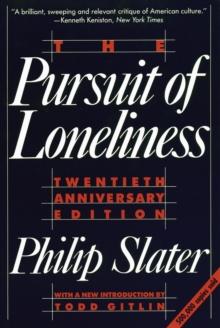 Pursuit of Loneliness