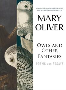 Owls and Other Fantasies : Poems and Essays