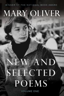 New and Selected Poems, Volume One